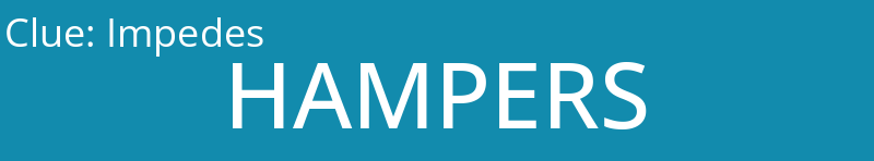 Impedes