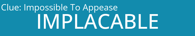 Impossible To Appease