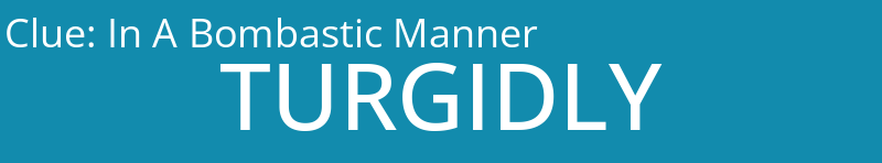 In A Bombastic Manner