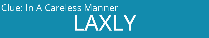 In A Careless Manner