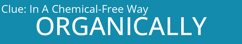 In A Chemical-Free Way