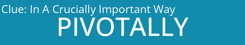 In A Crucially Important Way