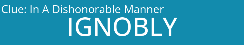 In A Dishonorable Manner