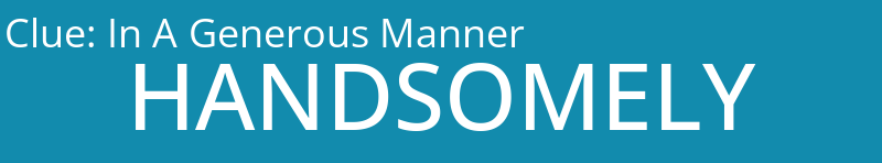 In A Generous Manner