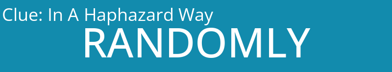 In A Haphazard Way