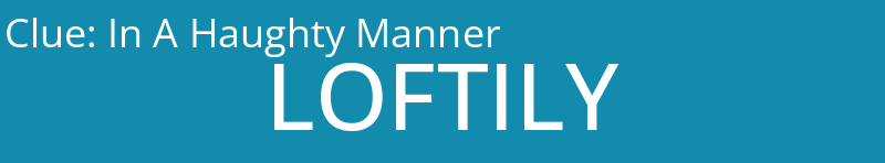 In A Haughty Manner