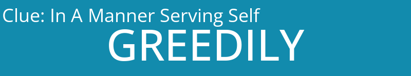 In A Manner Serving Self