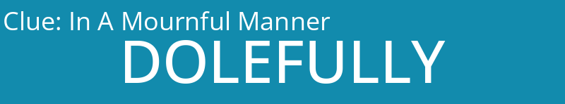 In A Mournful Manner