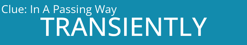 In A Passing Way