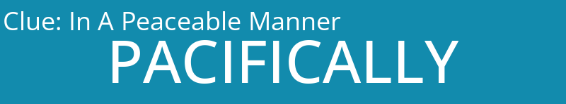 In A Peaceable Manner