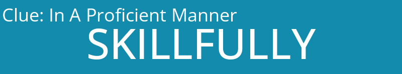 In A Proficient Manner