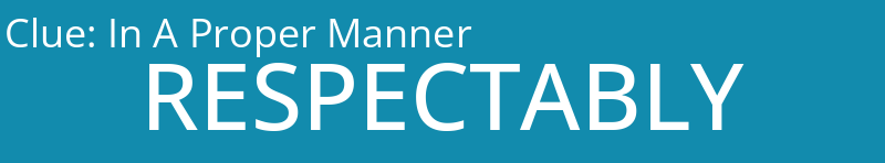 In A Proper Manner