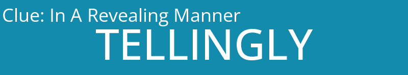 In A Revealing Manner