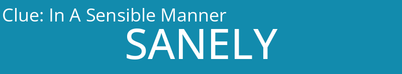 In A Sensible Manner