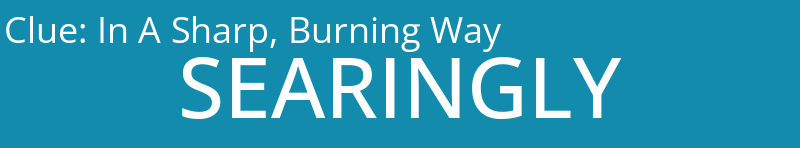 In A Sharp, Burning Way