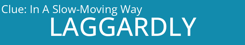 In A Slow-Moving Way