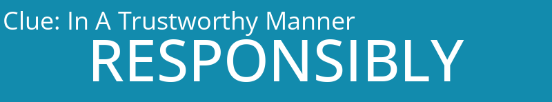 In A Trustworthy Manner