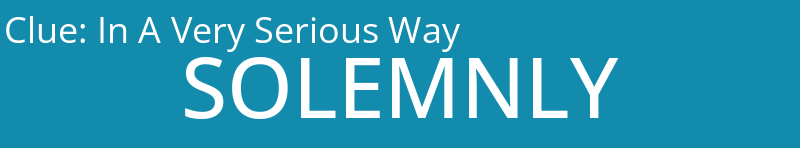 In A Very Serious Way