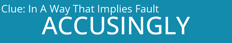 In A Way That Implies Fault