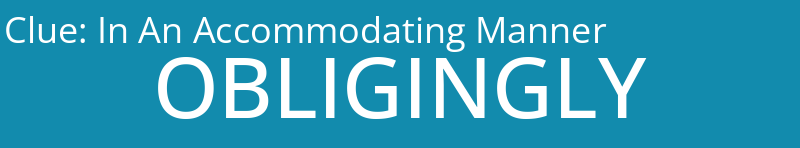 In An Accommodating Manner