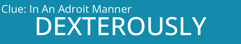 In An Adroit Manner