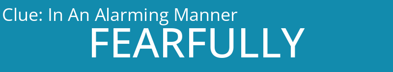 In An Alarming Manner