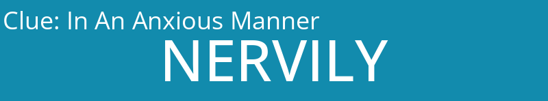 In An Anxious Manner