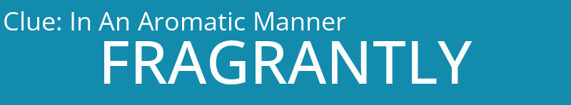 In An Aromatic Manner