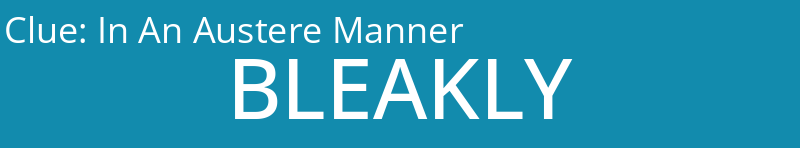 In An Austere Manner