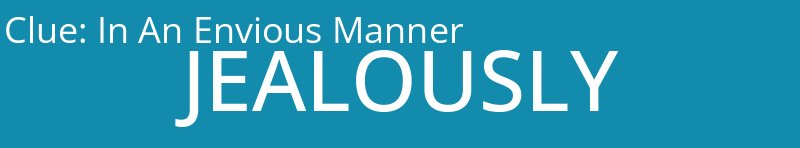 In An Envious Manner