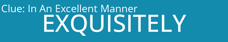 In An Excellent Manner