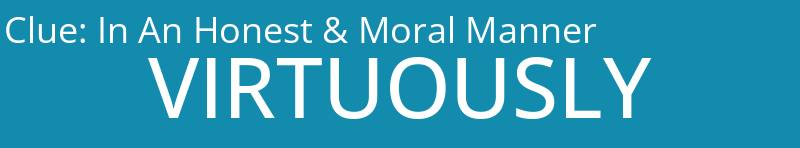 In An Honest & Moral Manner