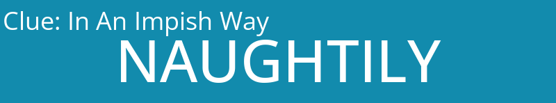 In An Impish Way