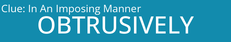 In An Imposing Manner