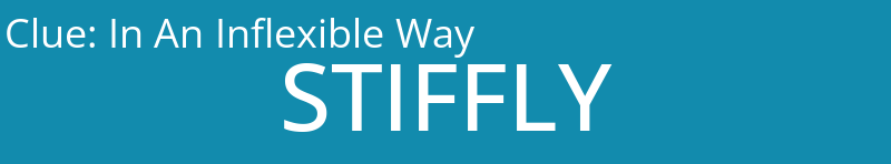 In An Inflexible Way