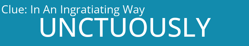 In An Ingratiating Way