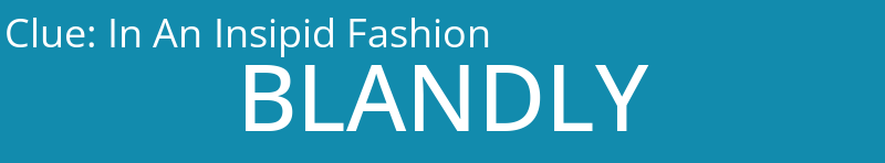 In An Insipid Fashion