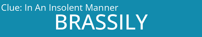 In An Insolent Manner