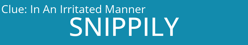 In An Irritated Manner