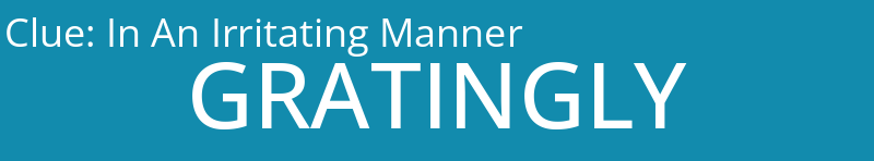 In An Irritating Manner