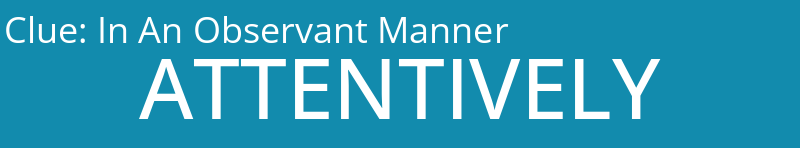 In An Observant Manner