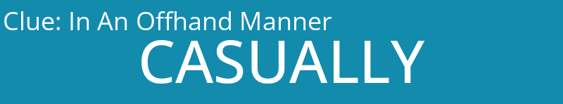 In An Offhand Manner