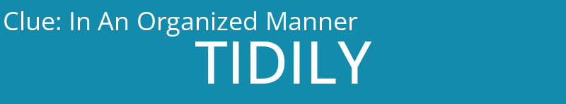 In An Organized Manner