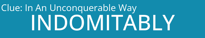 In An Unconquerable Way