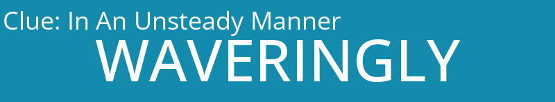 In An Unsteady Manner