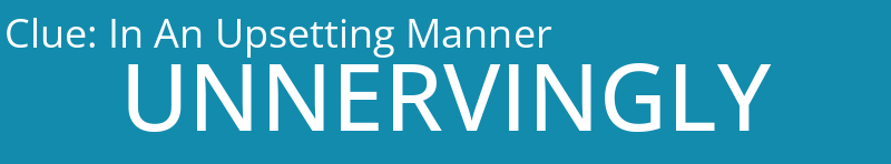 In An Upsetting Manner