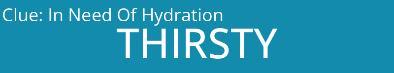 In Need Of Hydration