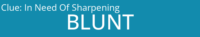 In Need Of Sharpening