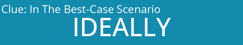 In The Best-Case Scenario