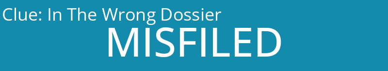In The Wrong Dossier